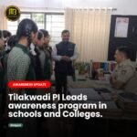 Tilakwadi Police Inspector Leads Awareness Programs in Schools and Colleges*