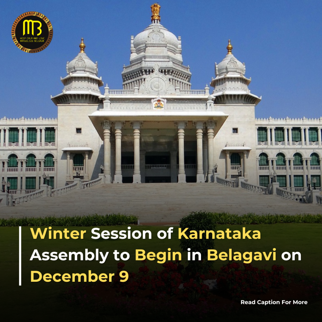 Karnataka Winter Session to Begin in Belagavi on December 9
