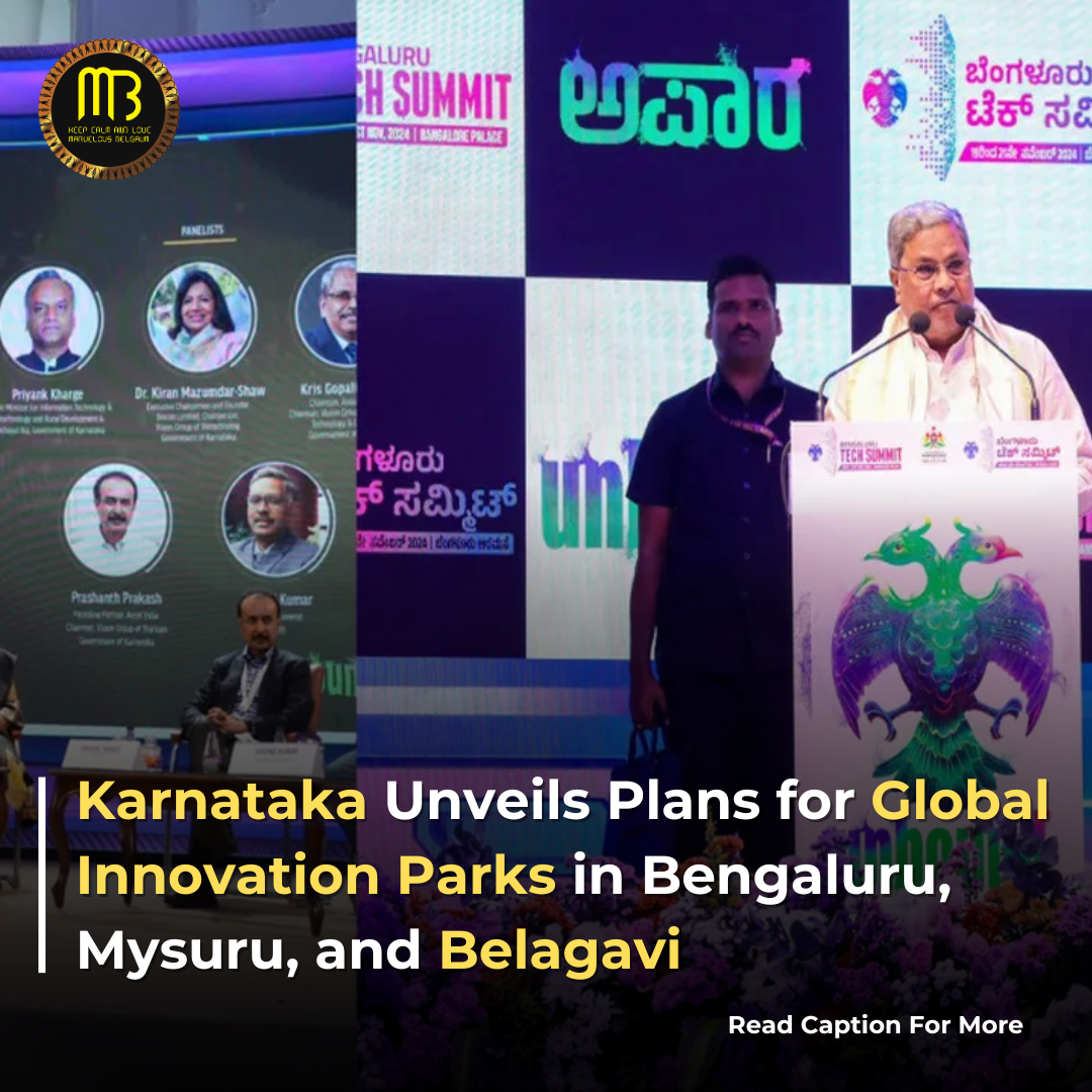 Karnataka to Establish Global Innovation Parks in Bengaluru, Mysuru, and Belagavi